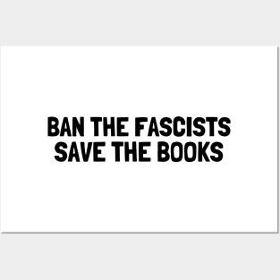 Ban The Fascists Save The Books, anti fascist, Book Lover Posters and Art